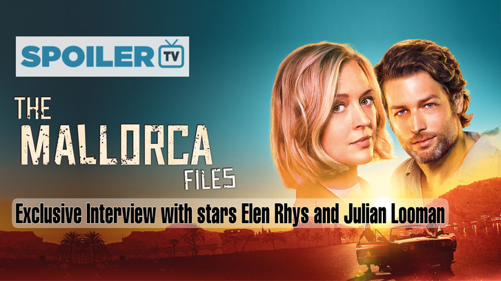 Exclusive Interview with the Stars of The Mallorca Files Elen Rhys and Julian Looman