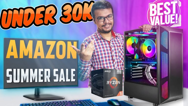 Gaming PC Build Under 30000: From Best Deals on Amazon Summer Sale 2023