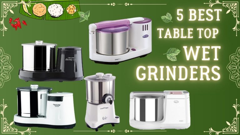 Best Wet Grinder | Top 5 Wet Grinders in 2023 In India | Wet Grinder Buying Guide | Table Top